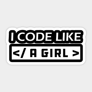 Coder - I code like a girl Sticker